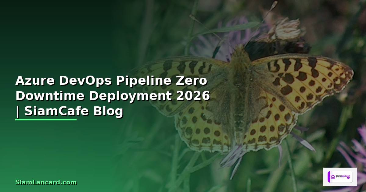 Azure DevOps Pipeline Zero Downtime Deployment