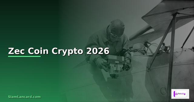 Zec Coin — คู่มือ Crypto ฉบับสมบูรณ์ 2026 —