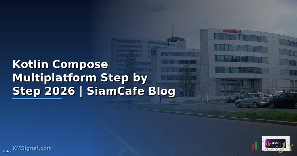 Kotlin Compose Multiplatform สำหรับมือใหม่ Step