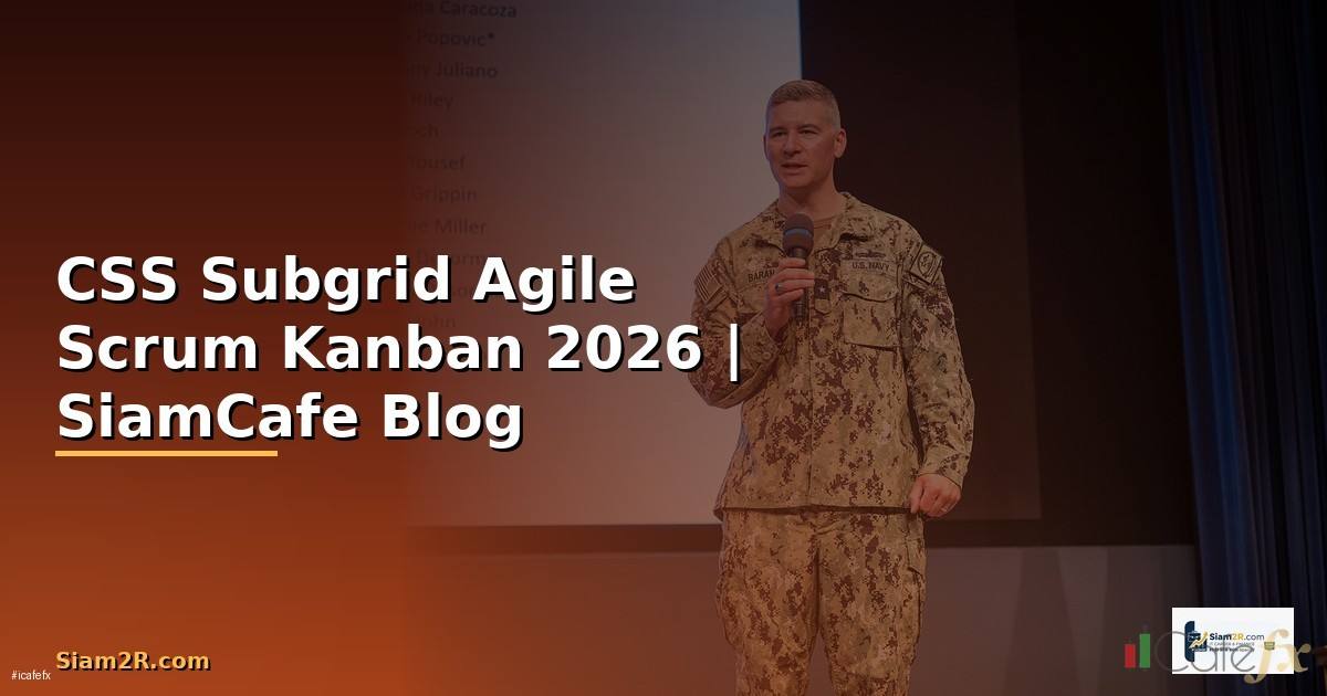 CSS Subgrid Agile Scrum Kanban