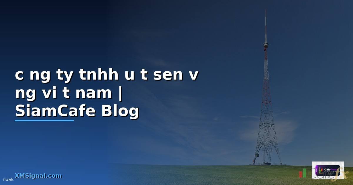 công ty tnhh đầu tư sen vàng việt nam