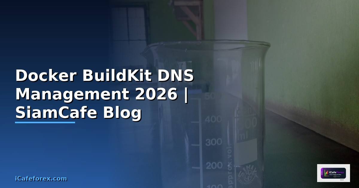 Docker BuildKit DNS Management