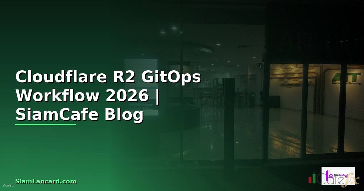 Cloudflare R2 GitOps Workflow