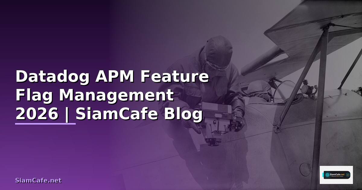 Datadog APM Feature Flag Management
