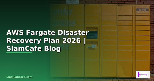 AWS Fargate Disaster Recovery Plan
