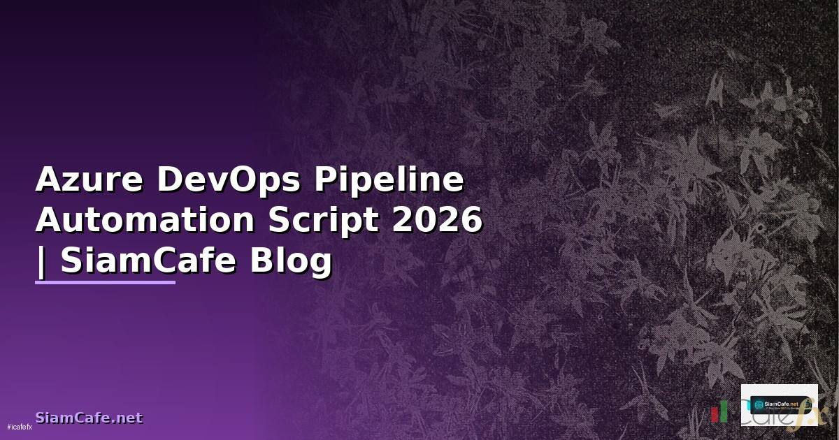 Azure DevOps Pipeline Automation Script