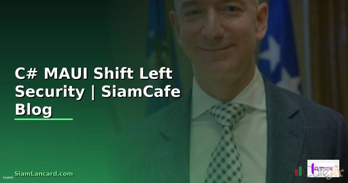 C# MAUI Shift Left Security