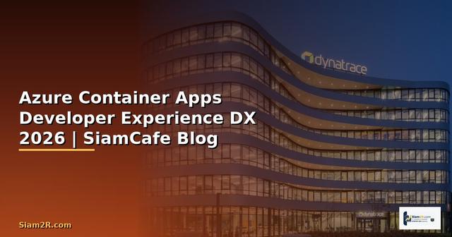 Azure Container Apps Developer Experience DX