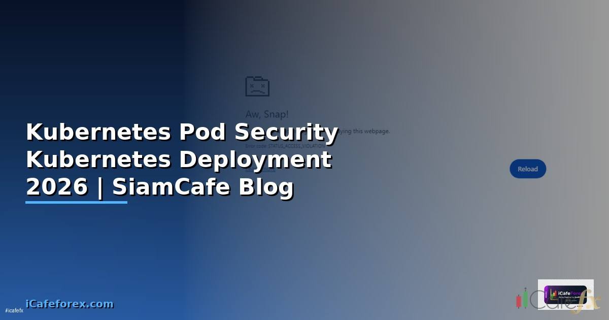 Kubernetes Pod Security Kubernetes Deployment