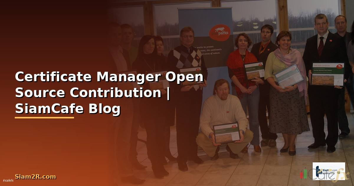 Certificate Manager Open Source Contribution