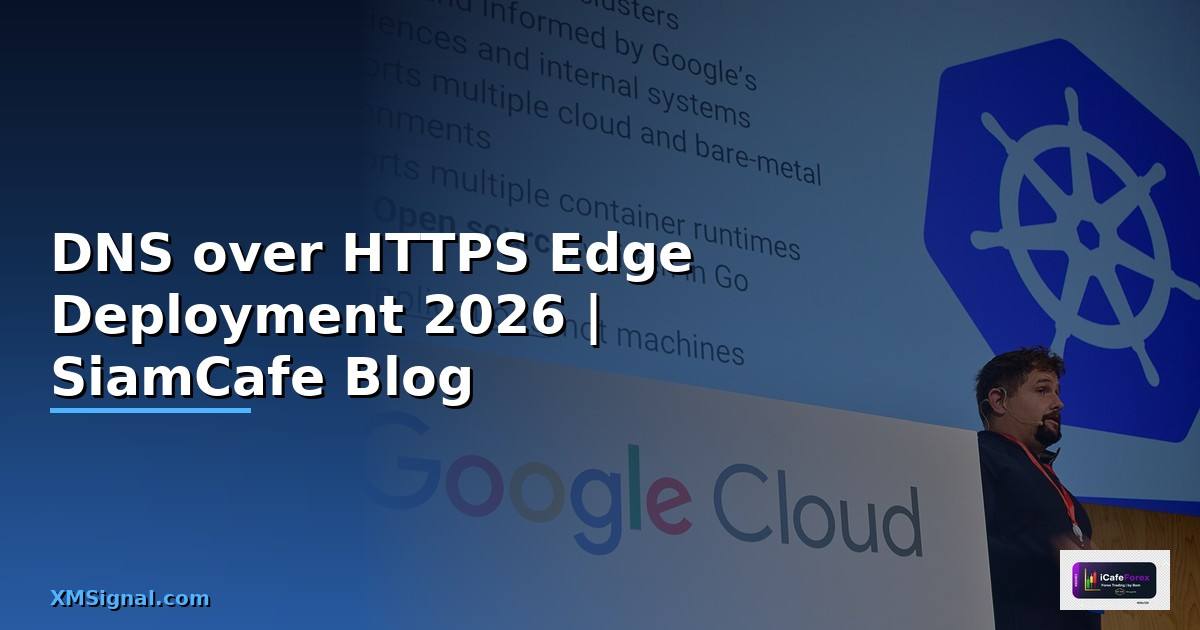 DNS over HTTPS Edge Deployment