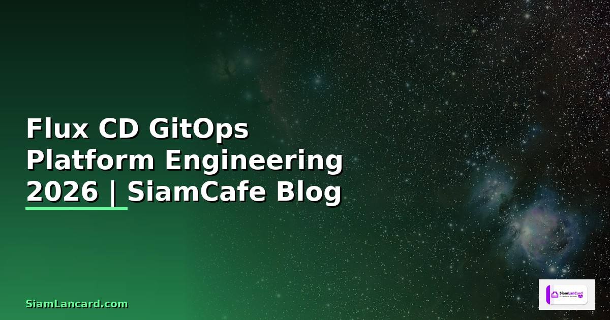 Flux CD GitOps Platform Engineering