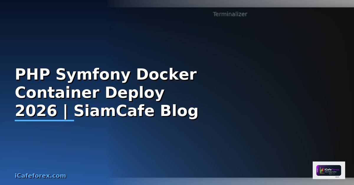 PHP Symfony Docker Container Deploy