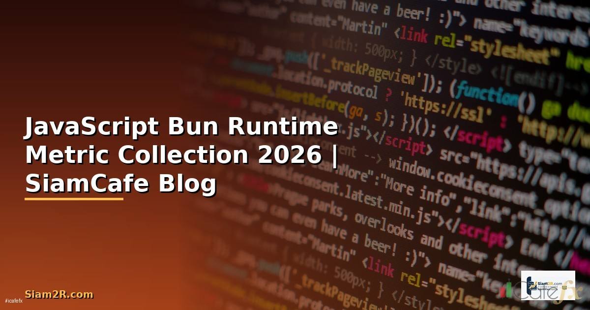 JavaScript Bun Runtime Metric Collection