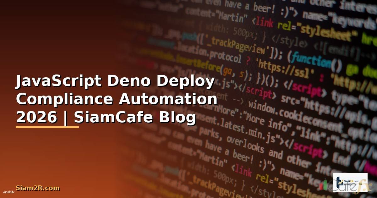 JavaScript Deno Deploy Compliance Automation