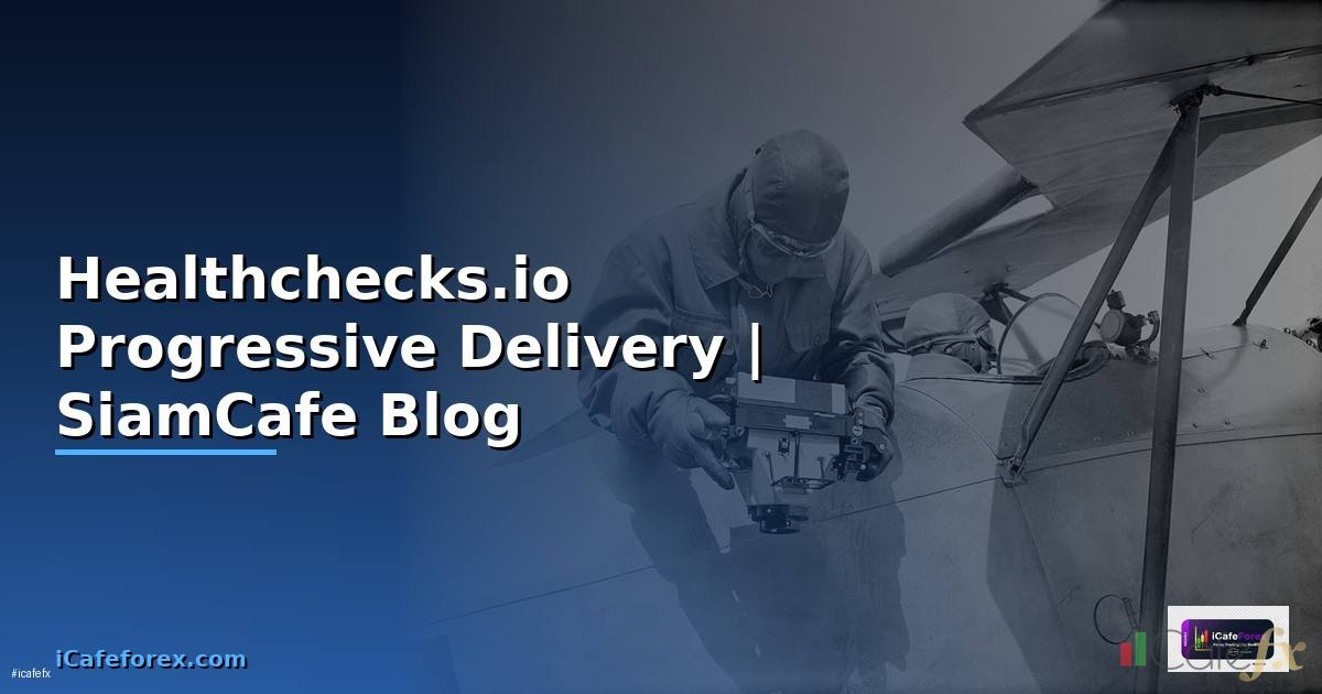 Healthchecks.io Progressive Delivery