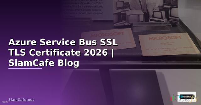 Azure Service Bus SSL TLS Certificate