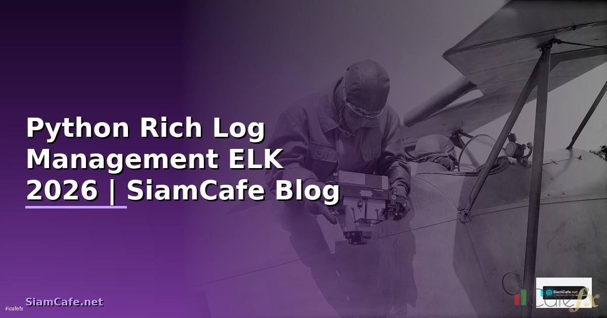 Python Rich Log Management ELK