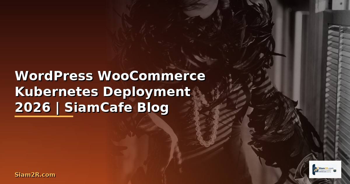 WordPress WooCommerce Kubernetes Deployment
