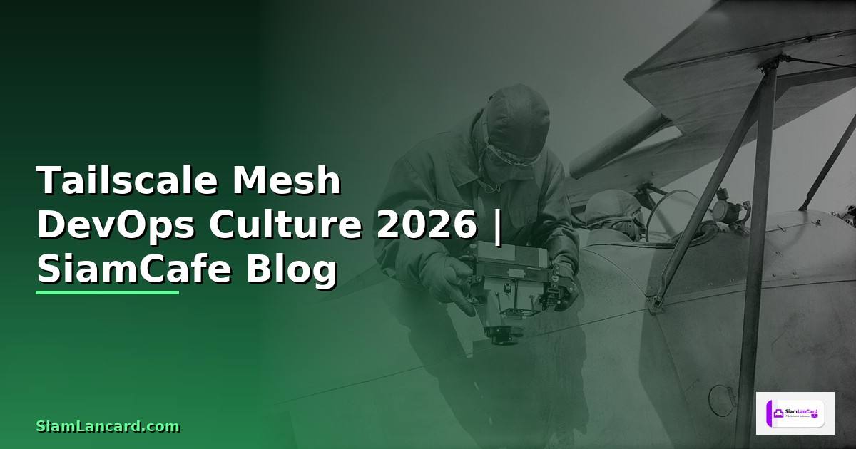 Tailscale Mesh DevOps Culture