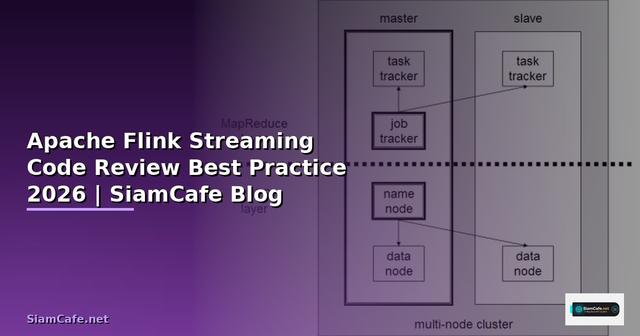 Apache Flink Streaming Code Review Best Practice