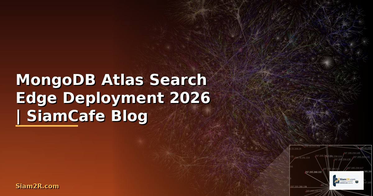 MongoDB Atlas Search Edge Deployment