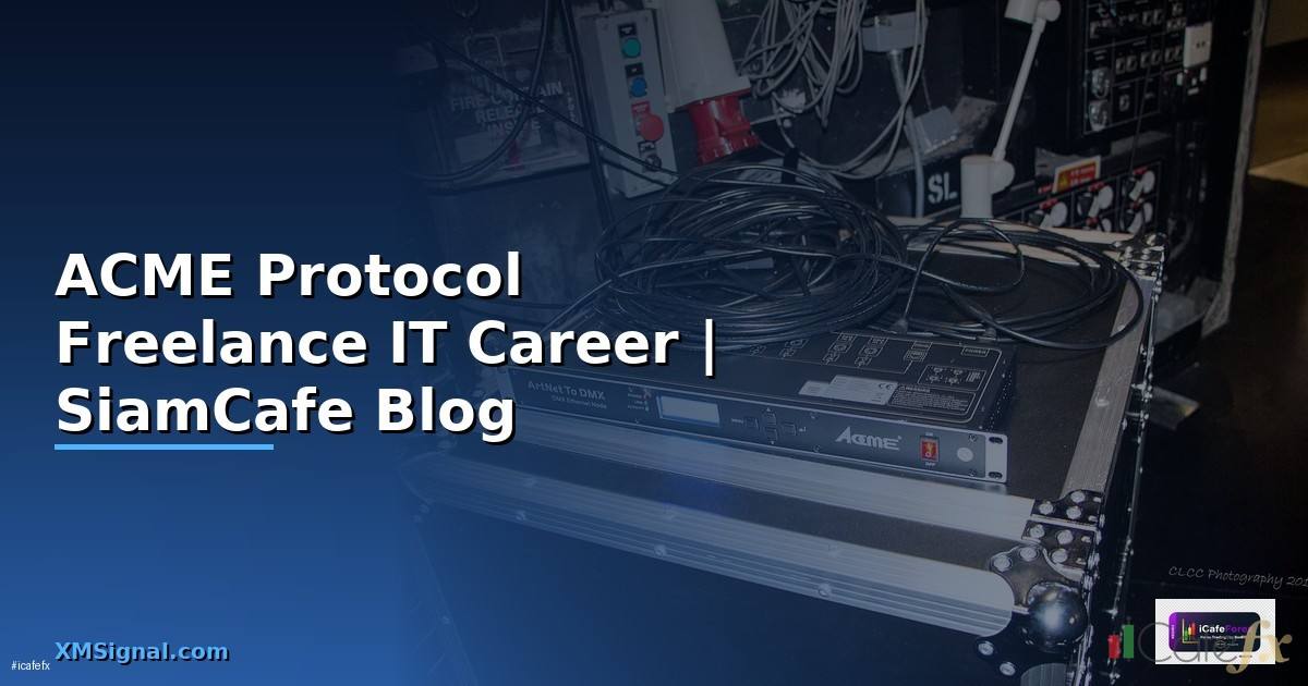 ACME Protocol Freelance IT Career