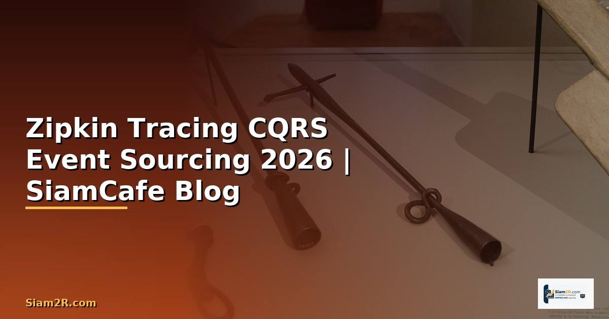 Zipkin Tracing CQRS Event Sourcing