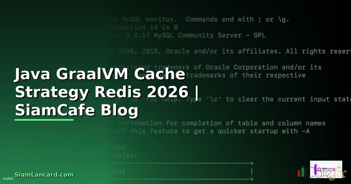 Java GraalVM Cache Strategy Redis