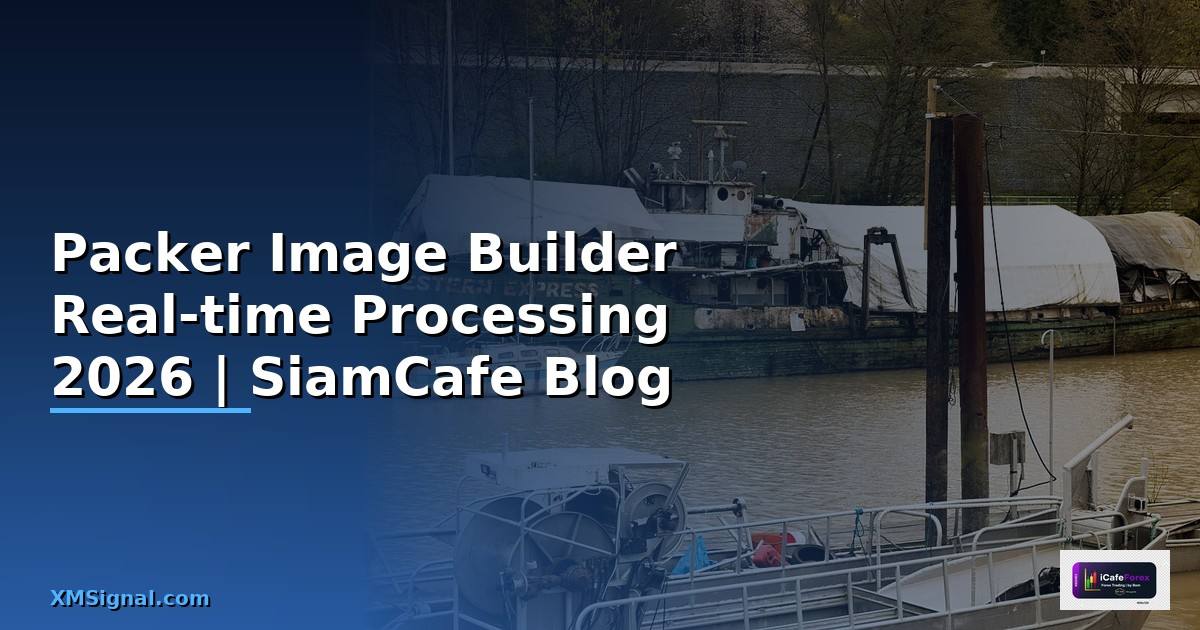 Packer Image Builder Real-time Processing