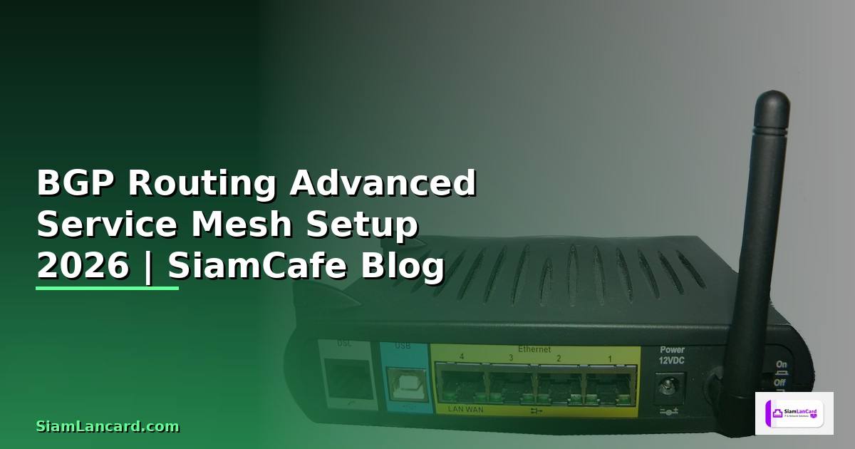 BGP Routing Advanced Service Mesh Setup