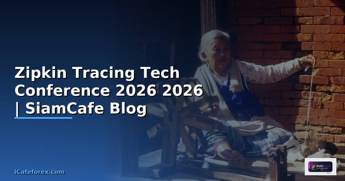 Zipkin Tracing Tech Conference 2026