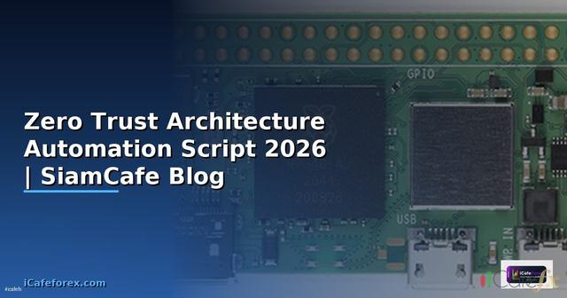 Zero Trust Architecture Automation Script