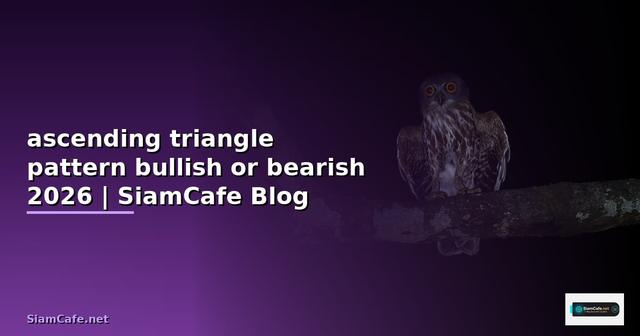 ascending triangle pattern bullish or bearish