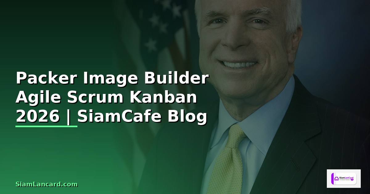 Packer Image Builder Agile Scrum Kanban