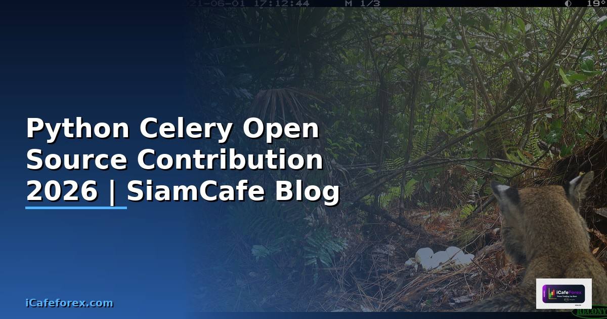 Python Celery Open Source Contribution