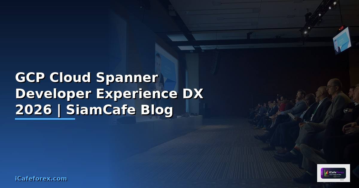 GCP Cloud Spanner Developer Experience DX