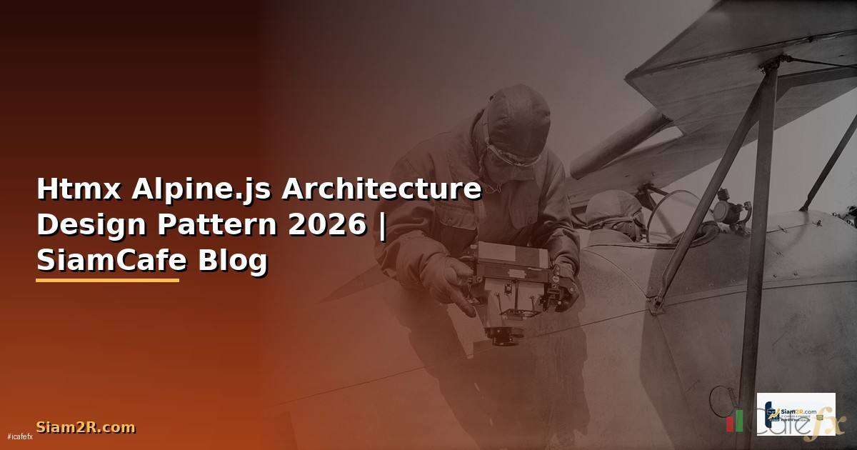 Htmx Alpine.js Architecture Design Pattern