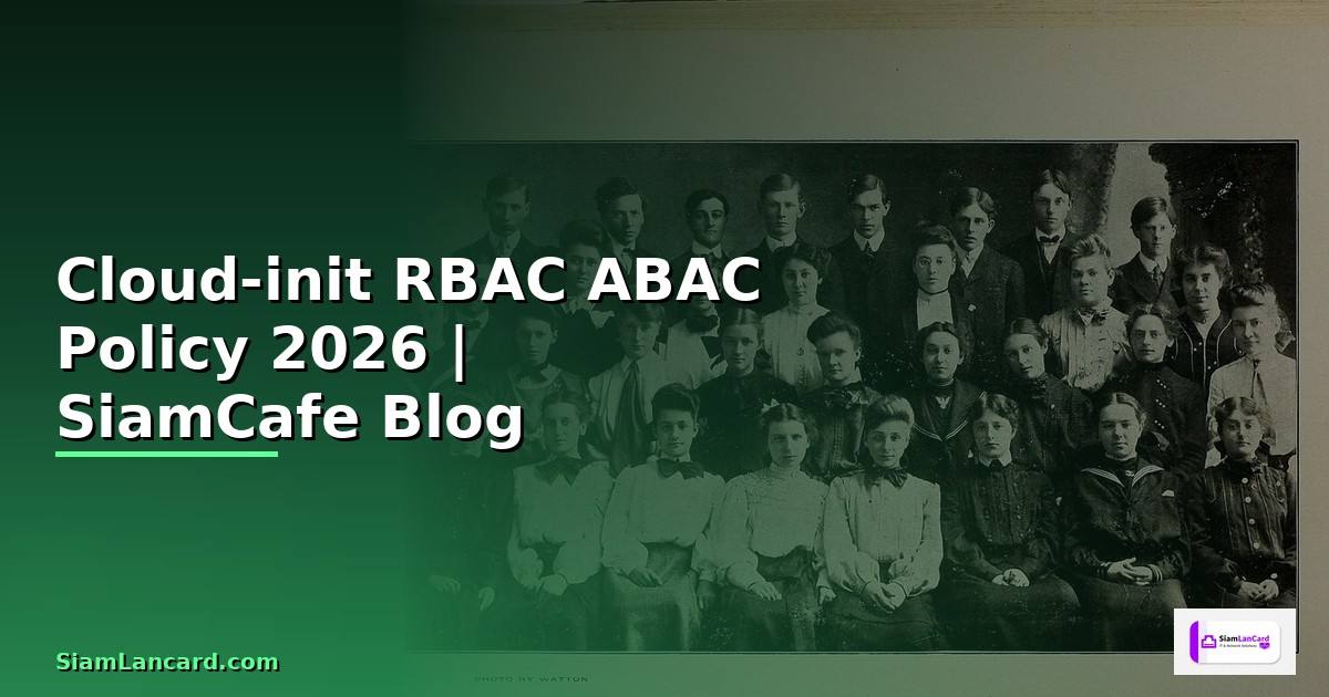 Cloud-init RBAC ABAC Policy