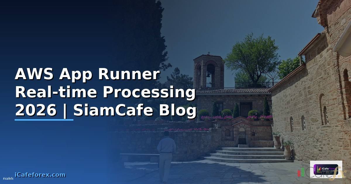AWS App Runner Real-time Processing