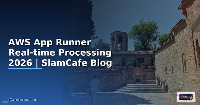 AWS App Runner Real-time Processing