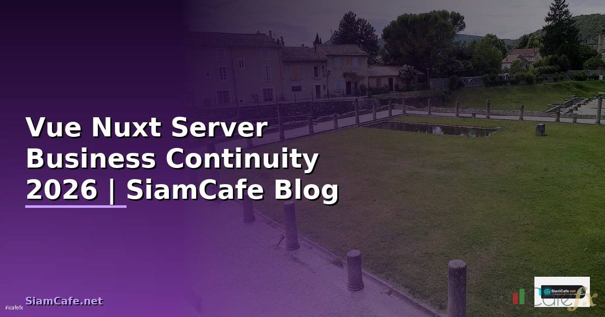 Vue Nuxt Server Business Continuity