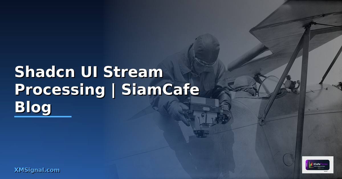 Shadcn UI Stream Processing