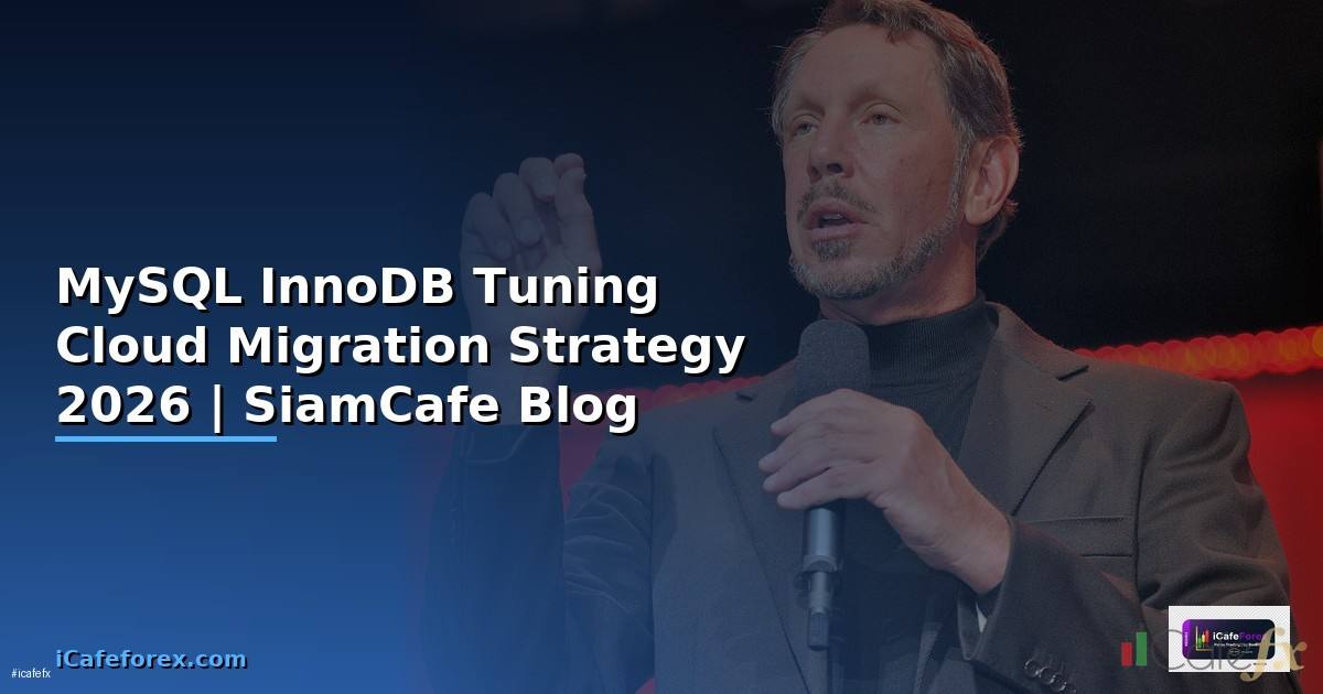 MySQL InnoDB Tuning Cloud Migration Strategy