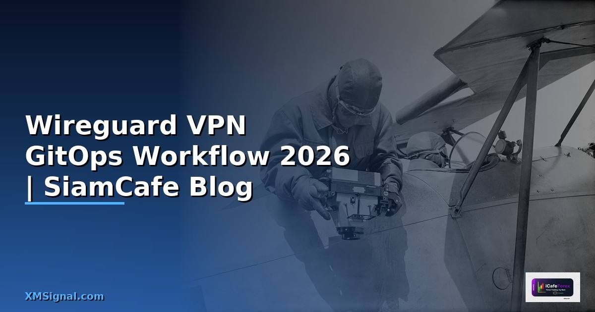 Wireguard VPN GitOps Workflow