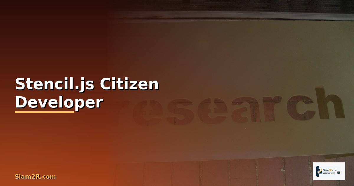 Stencil.js Citizen Developer —