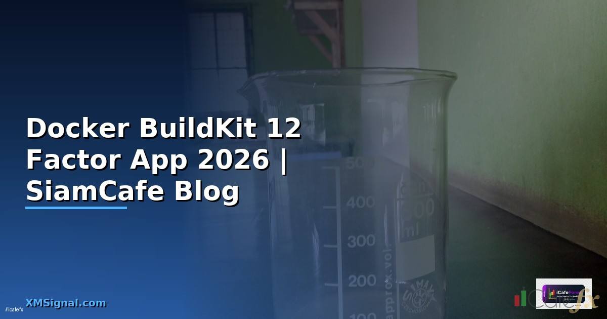 Docker BuildKit 12 Factor App