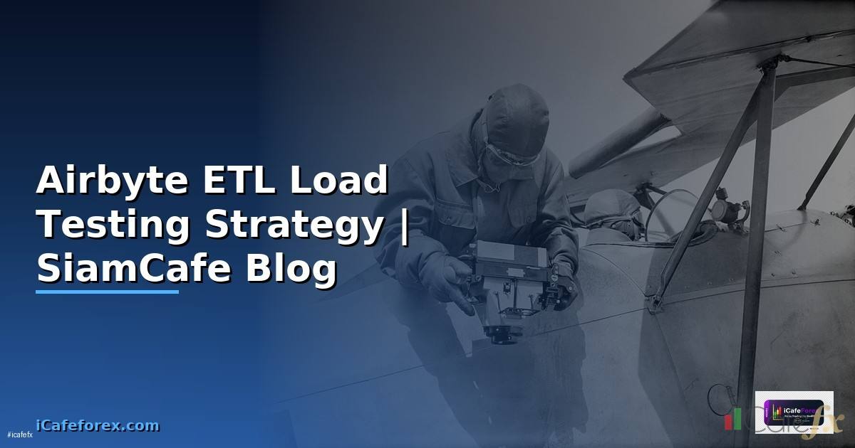 Airbyte ETL Load Testing Strategy