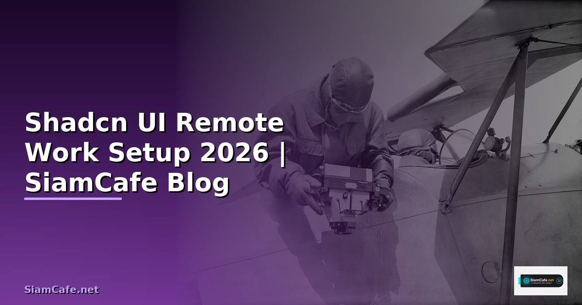 Shadcn UI Remote Work Setup