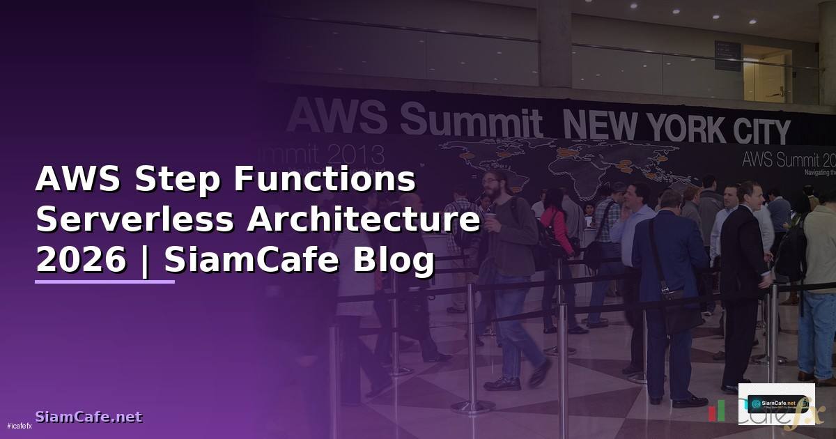 AWS Step Functions Serverless Architecture